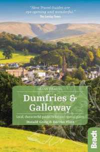 Dumfries and Galloway (Slow Travel) : Local, characterful guides to Britain's Special Places -- Paperback / softback （2 Revised）