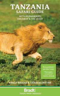 Tanzania Safari Guide : with Kilimanjaro, Zanzibar and the coast （9TH）