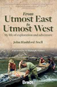 From Utmost East to Utmost West : My life of exploration and adventure