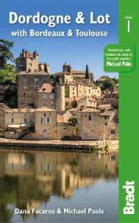 Dordogne & Lot : with Bordeaux & Toulouse