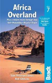 Africa Overland : plus a return route through Asia - 4x4· Motorbike· Bicycle· Truck （7TH）