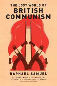 失われしイギリス共産主義の世界<br>The Lost World of British Communism