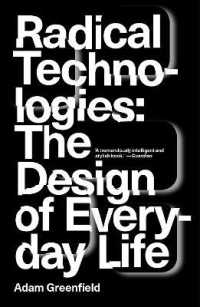 Radical Technologies : The Design of Everyday Life