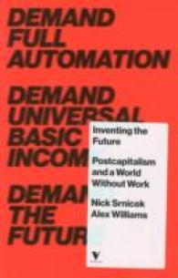 Inventing the Future : Postcapitalism and a World without Work
