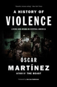 中米における暴力の歴史<br>A History of Violence : Living and Dying in Central America