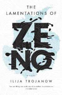The Lamentations of Zeno : A Novel
