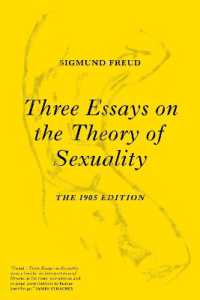 フロイト著／性欲論三篇：1905年版（英訳）<br>Three Essays on the Theory of Sexuality : The 1905 Edition