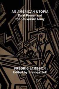 Ｆ．ジェイムソン著、ジジェク編／アメリカン・ユートピア：二重権力と宇宙軍<br>An American Utopia : Dual Power and the Universal Army