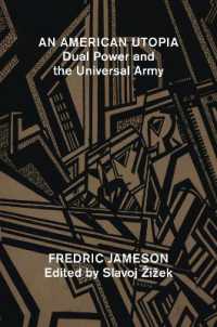 Ｆ．ジェイムソン著、ジジェク編／アメリカン・ユートピア：二重権力と宇宙軍<br>An American Utopia : Dual Power and the Universal Army