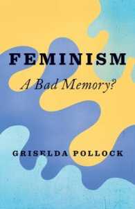 グリゼルダ・ポロック著／フェミニズムと文化的記憶<br>Feminism : A Bad Memory