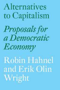 Alternatives to Capitalism : Proposals for a Democratic Economy
