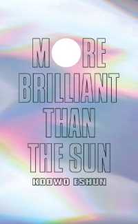 More Brilliant than the Sun : Adventures in Sonic Fiction