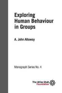 Exploring Human Behaviour in Groups : ISF Monograph 4