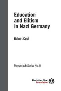 Education and Elitism in Nazi Germany : ISF Monograph 5