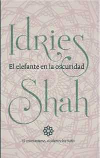 El elefante en la oscuridad: el cristianismo, el islam y los Sufis