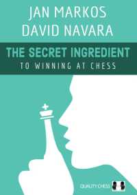 The Secret Ingredient : To Winning at Chess