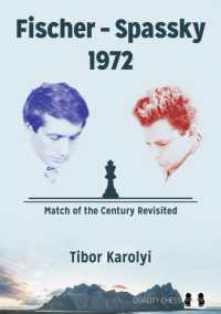 Fischer - Spassky 1972 : Match of the Century Revisited