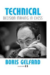 Technical Decision Making in Chess, 2nd Edition （2ND）