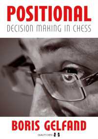 Positional Decision Making in Chess : A Look into the Mind of a Top Grandmaster （2ND）