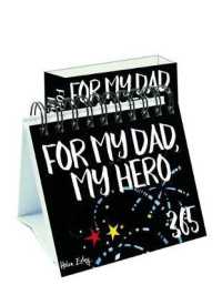 365 My Dad My Hero (365 Great Days)
