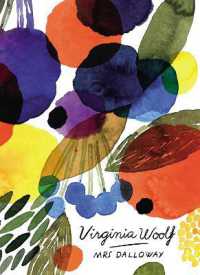 Mrs Dalloway (Vintage Classics Woolf Series) (Vintage Classics Woolf Series)