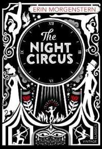 エリン・モーゲンスターン著『夜のサ－カス』（原書）<br>The Night Circus