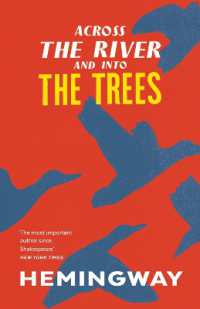 ア－ネスト・ヘミングウェイ『河を渡って木立の中へ』（原書）<br>Across the River and into the Trees