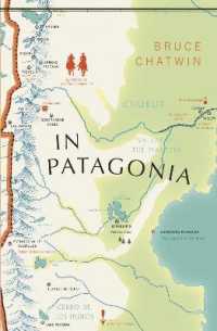 In Patagonia : (Vintage Voyages) (Vintage Voyages)