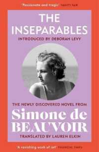 シモーヌ・ド・ボーヴォワール『離れがたき二人』（英訳）<br>The Inseparables : The newly discovered novel from Simone de Beauvoir