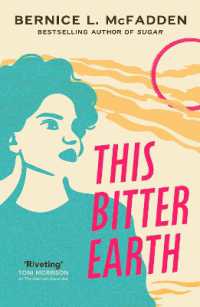 This Bitter Earth : FROM THE BESTSELLING AUTHOR OF SUGAR (The Sugar Lacey series)
