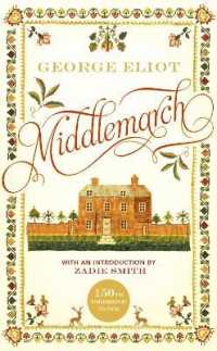 Middlemarch : The 150th Anniversary Edition introduced by Zadie Smith