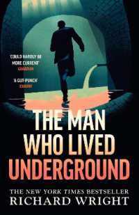 リチャード・ライト『地下で生きた男』（原書）<br>The Man Who Lived Underground : The 'gripping' New York Times Bestseller