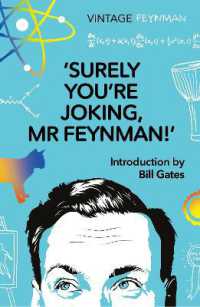 Surely You're Joking Mr Feynman : Adventures of a Curious Character