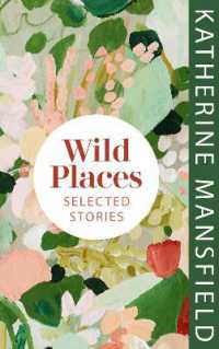 Wild Places : Selected Stories
