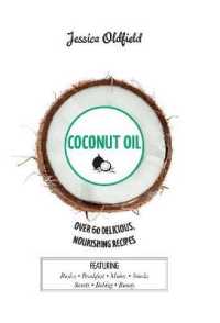Coconut Oil -- Hardback (English Language Edition)