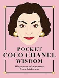 Pocket Coco Chanel Wisdom : Witty Quotes and Wise Words from a Fashion Icon (Pocket Wisdom)