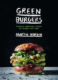 Green Burgers : Creative vegetarian recipes for burgers and sides