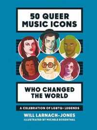 50 Queer Music Icons Who Changed the World : A Celebration of LGBTQ + Legends