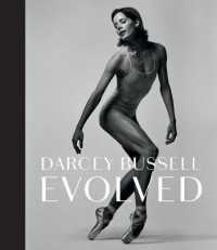 Darcey Bussell: Evolved -- Hardback