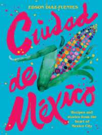 Ciudad de Mexico : Recipes and Stories from the Heart of Mexico City