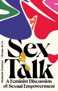 Sex Talk : A Feminist Discussion of Sexual Empowerment