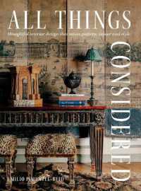 All Things Considered : Thoughtful Interior Design that Mixes Pattern, Colour and Style