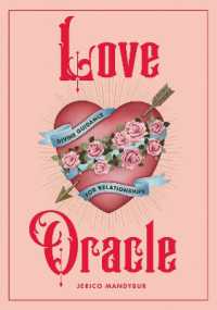 Love Oracle : Divine Guidance for Relationships