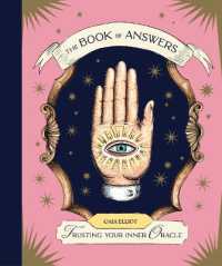 The Book of Answers : Trusting Your Inner Oracle