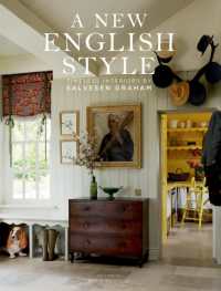 A New English Style : Timeless Interiors