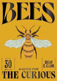 Bees (A Guide for the Curious)
