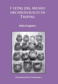 I vetri del Museo archeologico di Tripoli (Archaeopress Roman Archaeology)