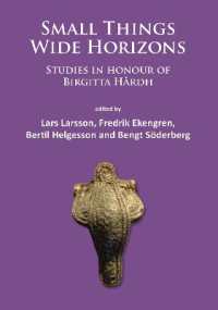 Small Things - Wide Horizons : Studies in honour of Birgitta Hårdh