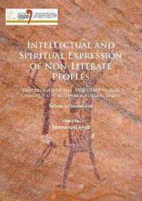 Intellectual and Spiritual Expression of Non-Literate Peoples : Proceedings of the XVII UISPP World Congress (1-7 September, Burgos, Spain): Volume 1 / Session A20 (Proceedings of the Uispp World Congress)