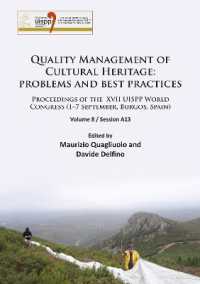 Quality Management of Cultural Heritage: problems and best practices : Proceedings of the XVII UISPP World Congress (1-7 September, Burgos, Spain). Volume 8 / Session A13 (Proceedings of the Uispp World Congress)